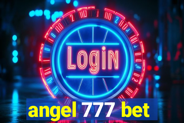 angel 777 bet
